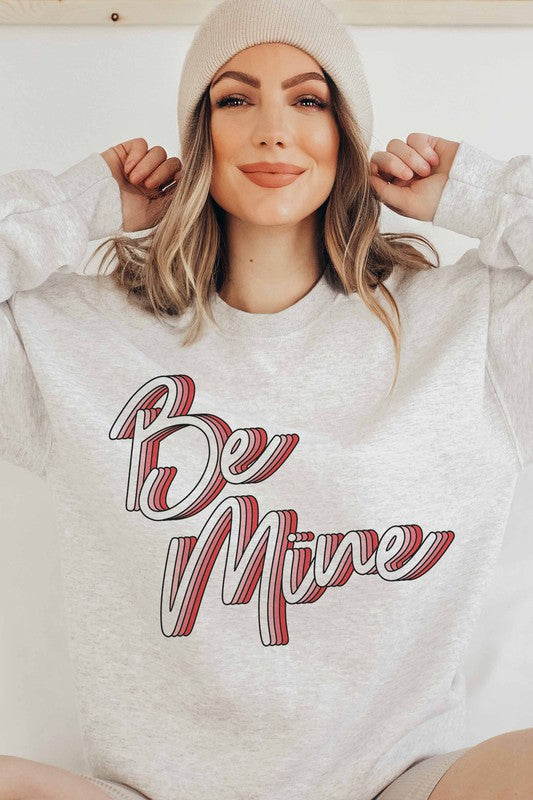 BE MINE GRAPHIC SWEATSHIRT