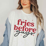 FRIES BEFORE GUYS GRAPHIC TEE / T-SHIRT