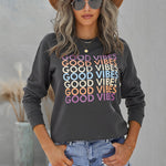 GOOD VIBES Graphic Sweatshirt